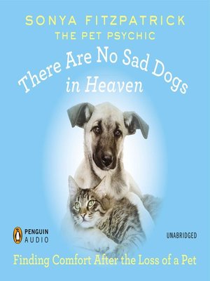 There Are No Sad Dogs in Heaven - Audiobook